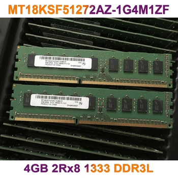 1Pcs szerver memória MT RAM-hoz 4GB 2Rx8 1333 DDR3L PC3L-10600E MT18KSF51272AZ-1G4M1ZF